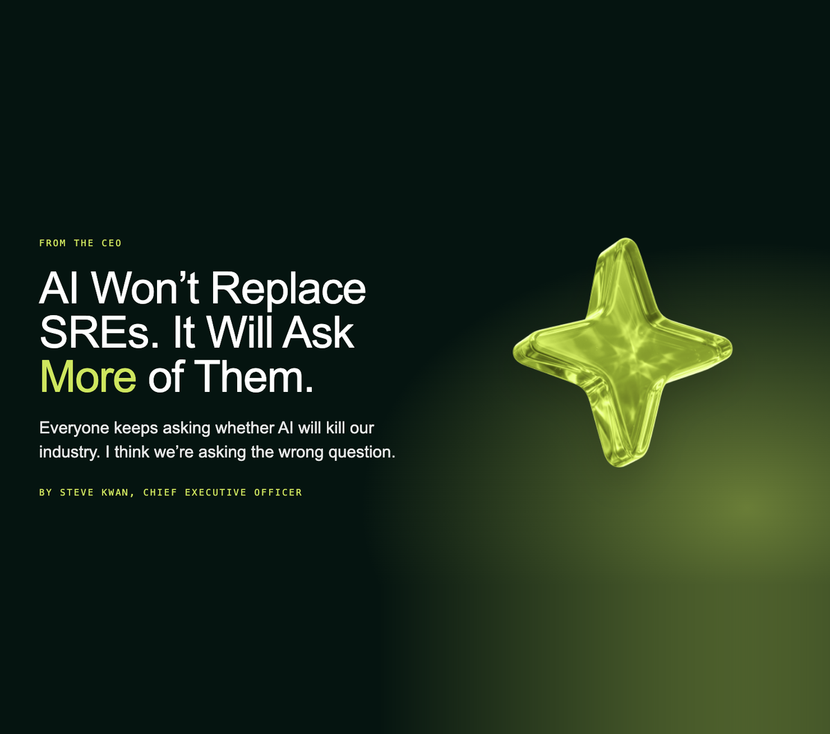 AI Won't Replace SREs. It Will Ask More of Them. From OpsWerks CEO Steve Kwan.